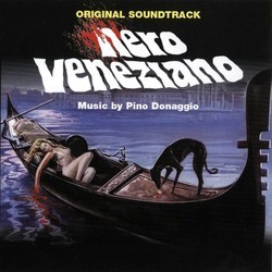 Nero Veneziano Bande Originale (Pino Donaggio) - Pochettes de CD