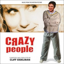 Crazy People Bande Originale (Cliff Eidelman) - Pochettes de CD