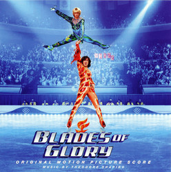 Blades of Glory Bande Originale (Theodore Shapiro) - Pochettes de CD