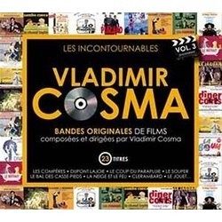 Vladimir Cosma: Les Incontournables Vol. 3 Bande Originale (Various Artists, Vladimir Cosma) - Pochettes de CD