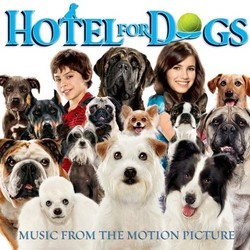 Hotel for Dogs Bande Originale (John Debney) - Pochettes de CD