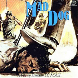 Mad Dog Bande Originale (Francesco De Masi) - Pochettes de CD