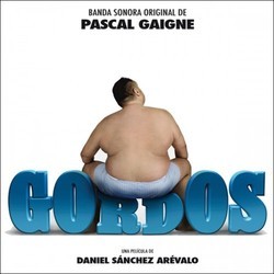 Gordos Bande Originale (Pascal Gaigne) - Pochettes de CD
