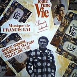 Toute une Vie Bande Originale (Various Artists, Francis Lai) - Pochettes de CD