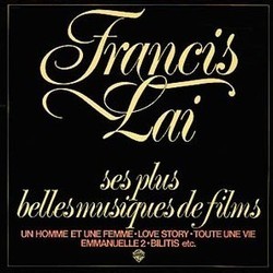 Francis Lai: Ses plus Belles Musiques de Films Bande Originale (Francis Lai) - Pochettes de CD