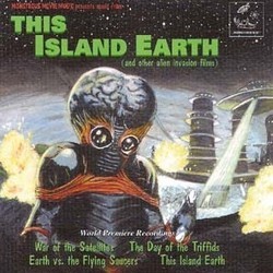 This Island Earth Bande Originale (Daniele Amfitheatrof, Ron Goodwin, Walter Greene, Henry Mancini, Hans J. Salter, Herman Stein) - Pochettes de CD