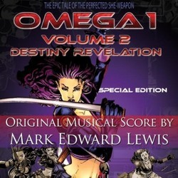 Omega 1, Vol. 2: Destiny Revelation Bande Originale (Mark Edward Lewis) - Pochettes de CD