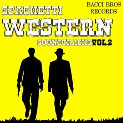 Spaghetti Western Soundtracks - Vol. 2 Bande Originale (Ennio Morricone) - Pochettes de CD