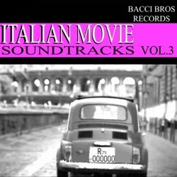 Italian Movie Soundtracks - Vol. 3 Bande Originale (Various ) - Pochettes de CD