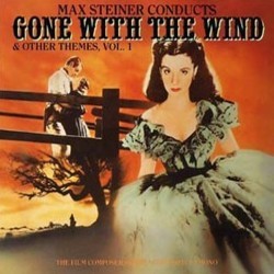Gone With the Wind & other Themes, Vol. 1 Bande Originale (Max Steiner) - Pochettes de CD
