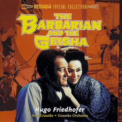 The Barbarian and the Geisha Bande Originale (Hugo Friedhofer) - Pochettes de CD