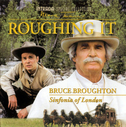 Roughing It Bande Originale (Bruce Broughton) - Pochettes de CD