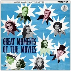Great Moments of the Movies Bande Originale (Various Artists, Various Artists) - Pochettes de CD
