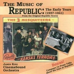 The Music of Republic: The Early Years 1937-1941 Bande Originale (Alberto Colombo, Cy Feuer, Mort Glickman, William Lava, Paul Sawtell) - Pochettes de CD