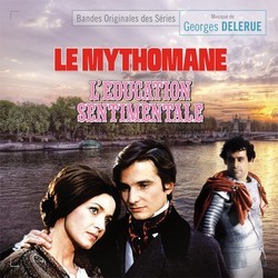 Le Mythomane / L'Education Sentimentale Bande Originale (Georges Delerue) - Pochettes de CD