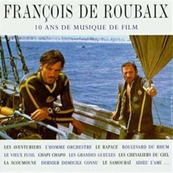 Franois de Roubaix: 10 Ans de Musique de Film Bande Originale (Franois de Roubaix) - Pochettes de CD