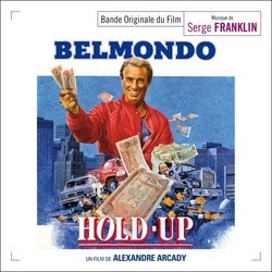 Hold-Up / Dernier Et  Tanger Bande Originale (Serge Franklin) - Pochettes de CD