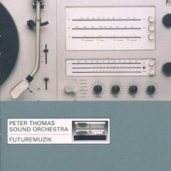 Futuremuzik Bande Originale (Peter Thomas) - Pochettes de CD