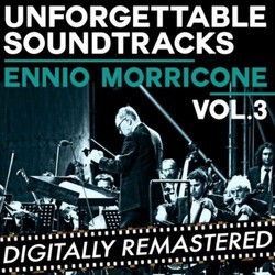 Unforgettable Soundtracks, Vol.3 - Ennio Morricone Bande Originale (Ennio Morricone) - Pochettes de CD