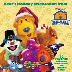 Bear's Holiday Celebration from Bear in the Big Blue House Bande Originale (Various Artists) - Pochettes de CD