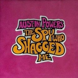 Austin Powers: The Spy Who Shagged Me Bande Originale (Various Artists) - Pochettes de CD