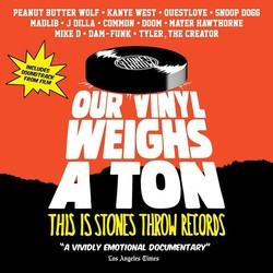 Our Vinyl Weighs a Ton: This Is Stones Throw Records Bande Originale (Various Artists) - Pochettes de CD