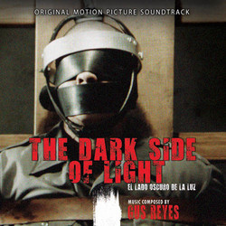 The Dark Side of Light Bande Originale (Gus Reyes) - Pochettes de CD