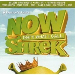 Now That's What I Call Shrek Bande Originale (Various Artists) - Pochettes de CD