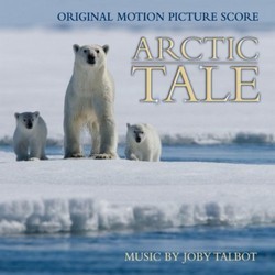 Arctic Tale Bande Originale (Joby Talbot) - Pochettes de CD