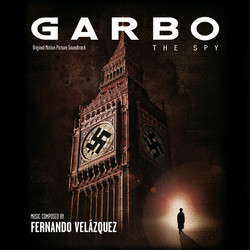 Garbo: The Spy Bande Originale (Fernando Velzquez) - Pochettes de CD