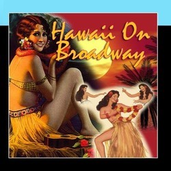 Hawaii On Broadway Bande Originale (Various Artists) - Pochettes de CD