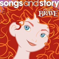 Songs and Story: Brave Bande Originale (Various Artists) - Pochettes de CD