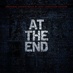 At the End Bande Originale (Joel Christian Goffin) - Pochettes de CD
