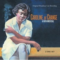 Caroline, Or Change Bande Originale (Tony Kushner, Jeanine Tesori) - Pochettes de CD