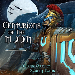 Centurions of the Moon Bande Originale (Zaalen Tallis) - Pochettes de CD