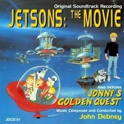 Jetsons: The Movie / Jonny's Golden Quest Bande Originale (John Debney) - Pochettes de CD