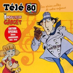 Inspecteur Gadget: 30me Anniversaire Bande Originale (Various Artists, Shuki Levy, Masami Ueda) - Pochettes de CD