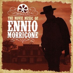 The Movie music of Ennio Morricone Bande Originale (Ennio Morricone) - Pochettes de CD
