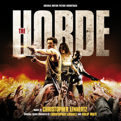 The Horde Bande Originale (Christopher Lennertz) - Pochettes de CD