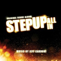 Step Up: All in Bande Originale (Jeff Cardoni) - Pochettes de CD
