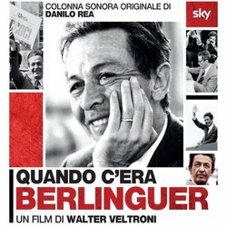 Quando c'era Berlinguer Bande Originale (Enzo Pietropaoli, Danilo Rea, Fabrizio Sferra) - Pochettes de CD