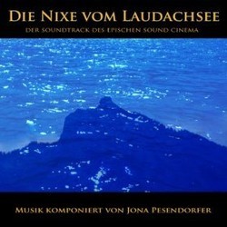 Die Nixe vom Laudachsee Bande Originale (Jona Pesendorfer) - Pochettes de CD