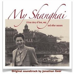 My Shanghai Bande Originale (Jonathan Geer) - Pochettes de CD