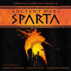 Ancient Wars: Sparta Bande Originale (Alex Pfeffer, Alexander Roder, Markus Schmidt) - Pochettes de CD