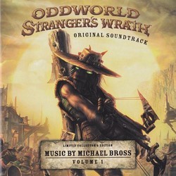 Oddworld: Stranger's Wrath Bande Originale (Michael Bross) - Pochettes de CD