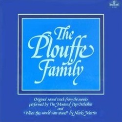 The Plouffe Family Bande Originale (Claude Denjean, Stphane Venne) - Pochettes de CD