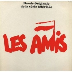 Les Amis Bande Originale (Michal Lorenc) - Pochettes de CD