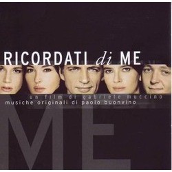 Ricordati di me Bande Originale (Various Artists, Paolo Buonvino) - Pochettes de CD