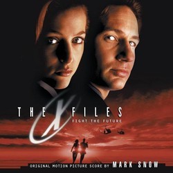 The X-Files: Fight the Future Bande Originale (Mark Snow) - Pochettes de CD