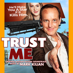 Trust Me Bande Originale (Mark Kilian) - Pochettes de CD